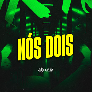 Nós Dois (Explicit)