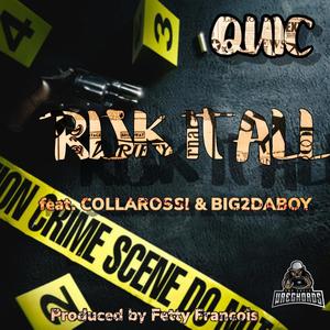 Risk It All (feat. Big2daboy & Collarossi) [Explicit]