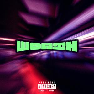 Worth (Explicit)