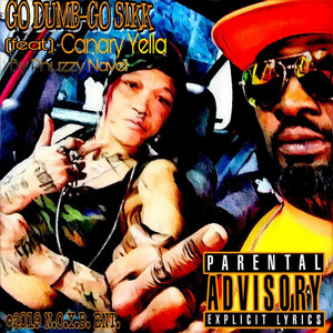 Go Dumb-Go Sikk (Explicit)