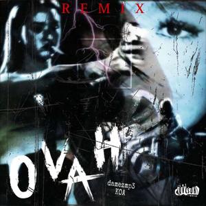 Ovah (Remix) [Explicit]