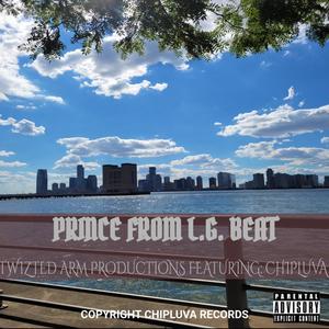 PRINCE FROM L.G. BEAT (feat. CHIPLUVA) [Explicit]