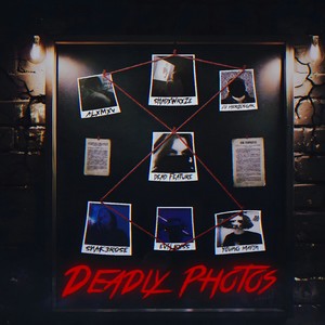 DEADLY PHOTOS