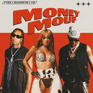 Money Mouf (Explicit)