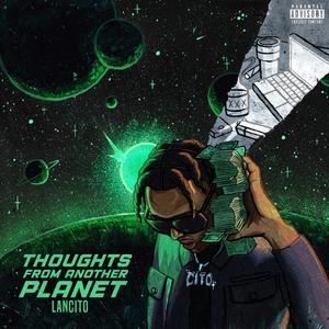 Thoughts From Another Planet (Explicit)