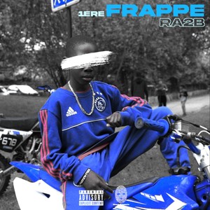 1ere Frappe (Explicit)