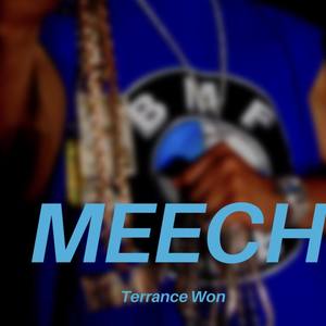 Meech (Explicit)