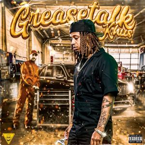 Grease Talk (Explicit)