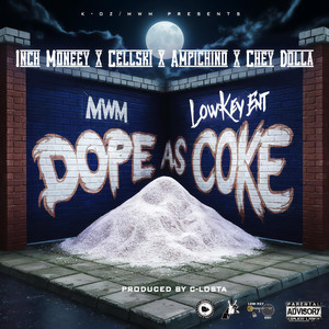 DOPE AS COKE (Explicit)