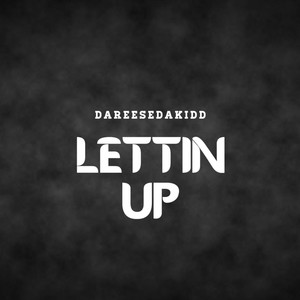 Lettin Up (feat. luvmërcy) (Explicit)