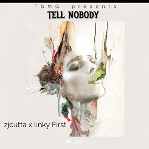 Tell Nobody
