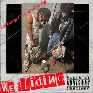 We Sliding (feat. Smoove Mj) (Explicit)
