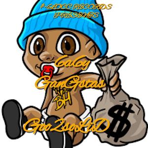 6aby GanGstas (Explicit)