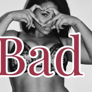 Bad (Explicit)