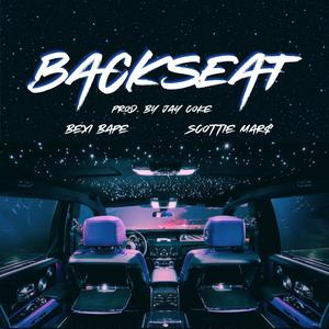 Backseat (feat. Scottie Mar$) [Explicit]