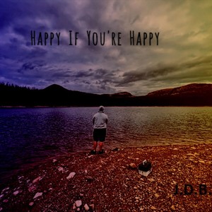 Happy If You're Happy