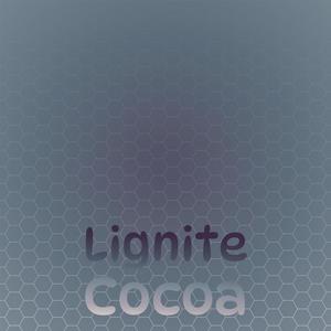 Lignite Cocoa