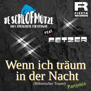 Wenn ich träum in der Nacht (Böhmischer Traum) (Partymix)