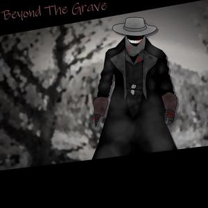 Beyond The Grave