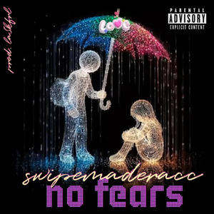 No fears (Explicit)