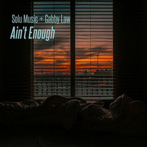 Ain't Enough (Explicit)