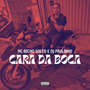 Cara da Boca (Explicit)