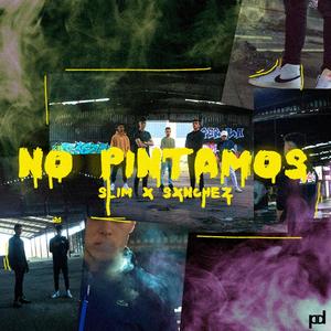 No Pintamos (Explicit)