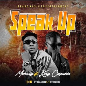 Speak Up (feat. King Capable) (Explicit)