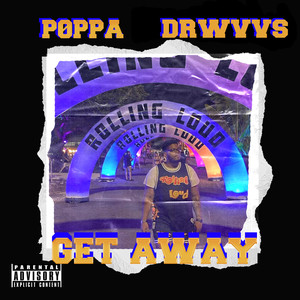 Get Away (Explicit)