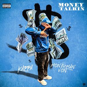 MONEY TALKIN (feat. MONEYMANVON) [Explicit]