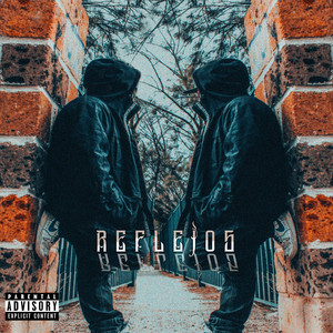 Reflejos (Explicit)