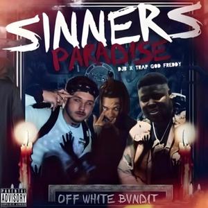 Sinners Paradise (THE MIXTAPE) [Explicit]