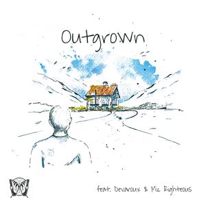 Outgrown (feat. Devaroux) [Explicit]