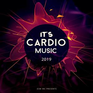 It's Cardio Music 2019