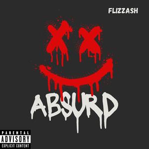 Absurd (Explicit)