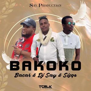 Bakoko (feat. Dj Say & Bacar The Chirurgien)