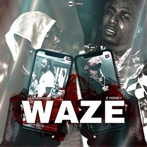 Waze (feat. Z Money) [Explicit]