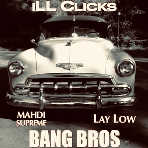 Bang Bros (feat. Mahdi Supreme & Lay Low) (Explicit)