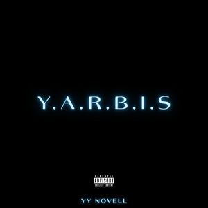Y.A.R.B.I.S (Explicit)
