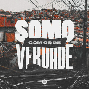 Somo com os de verdade (Explicit)