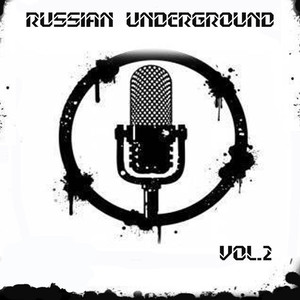 Russian Underground Vol.2 March