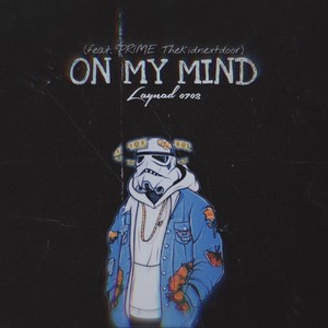 on my mind (Explicit)