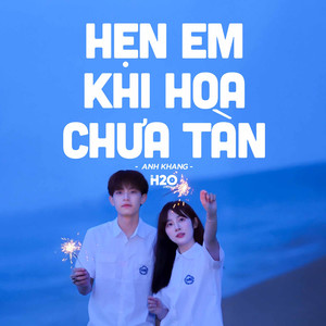 Hẹn Em Khi Hoa Chưa Tàn (Lofi Version)