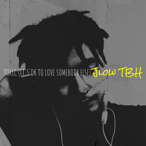 Toxic(It's OK to Love Somebody Else) (Explicit)