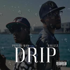 Drip (Explicit)