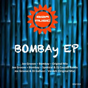 Ibiza Music 004: Bombay