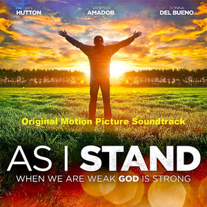 As I Stand (Orginal Motion Picture Soundtrack)