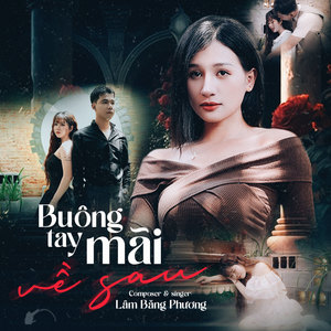 Buông Tay Mãi Về Sau