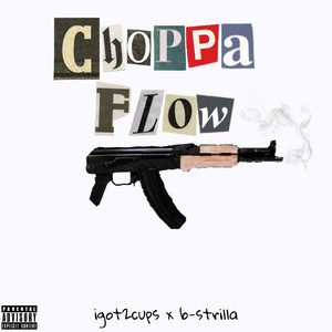 Choppa Flow (Explicit)