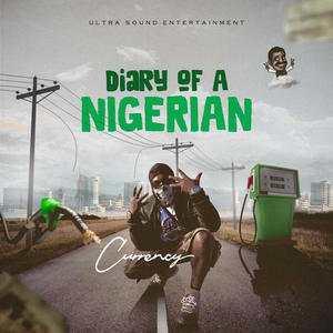 Diary Of A Nigerian (Explicit)